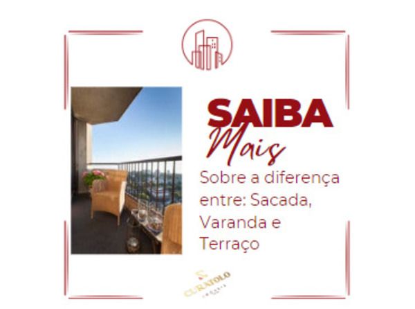 ENTENDA A DIFERENÇA ENTRE SACADA, VARANDA E TERRAÇO