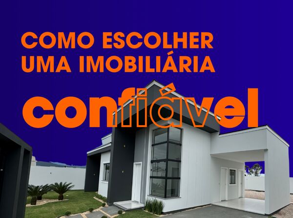 Como escolher uma imobiliária confiável?
