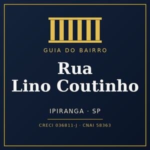 Rua Lino Coutinho, Ipiranga: guia para morar e investir