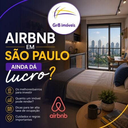 Airbnb em São Paulo ainda dá lucro em 2026?
