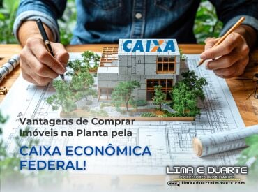 🏠 Vantagens de Comprar Imóveis na Planta pela Caixa Econômica Federal!