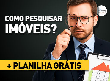 Como Pesquisar o Mercado Imobiliário Local (+ Planilha Gratuita)
