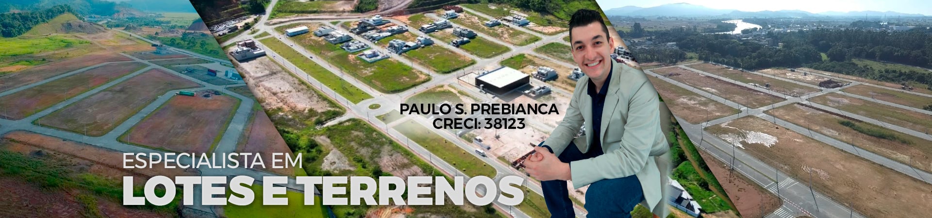 Paulo Sérgio Prebianca - CRECI 38123F