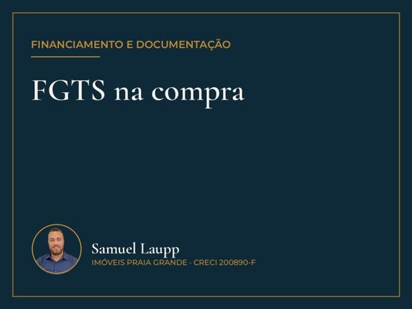 Dá para usar o FGTS num apartamento na praia? As regras em palavras simples