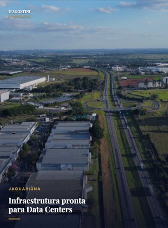 Data Center em Jaguariúna: infraestrutura pronta e terrenos de até 852.000 m²