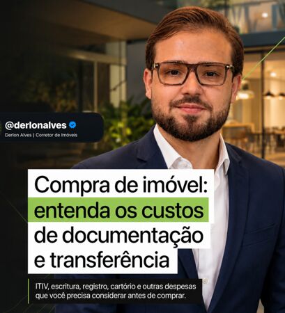 Compra de imóvel: entenda os custos de documentação e transferência