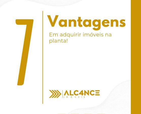 7 Vantagens de Comprar um Imóvel na Planta