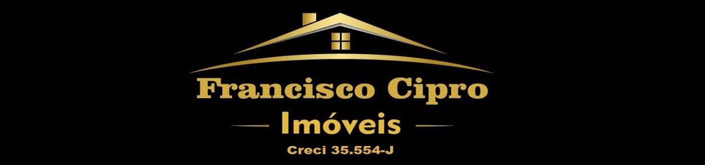 Imobiliária Francisco Cipro Imóveis Creci 35.554-J