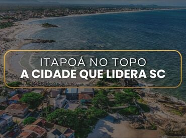 Itapoá chega a 37 mil habitantes e lidera crescimento populacional em Santa Catarina