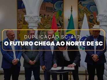 DUPLICAÇÃO DA SC-417: O FUTURO CHEGA AO NORTE DE SANTA CATARINA