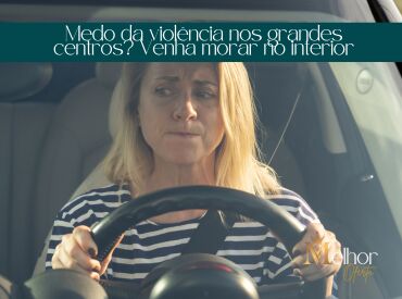 Medo da violência nos grandes centros? Venha morar no interior