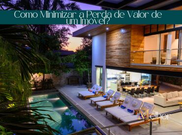 Como Minimizar a Perda de Valor de um Imóvel