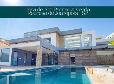 Casa de Alto Padrão à Venda – Represa de Joanópolis - SP