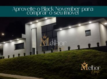Aproveite o Black November para comprar o seu imóvel
