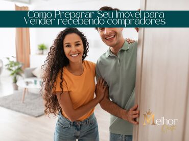 Como Preparar Seu Imóvel para Vender recebendo compradores