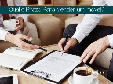 Qual o Prazo Para Vender um Imóvel?
