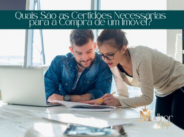 Quais São as Certidões Necessárias para a Compra de um Imóvel?