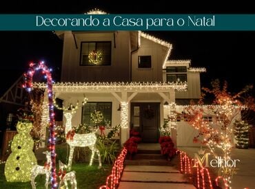 Decorando a Casa para o Natal