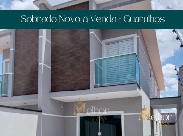 Sobrado Novo à Venda –  Guarulhos