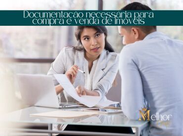 Documentação necessária para compra e venda de imóveis
