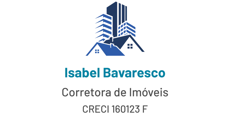 Isabel Bavaresco Corretora e Avaliadora de Imóveis CRECI 160123F CNAI 17338