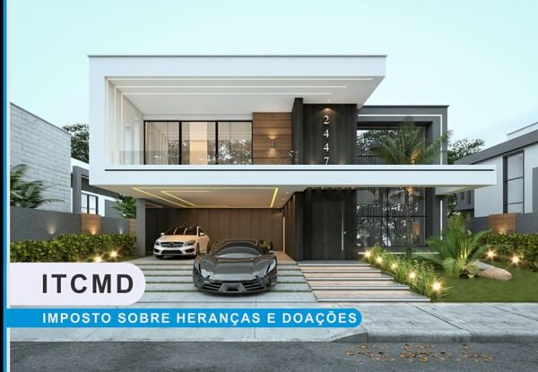 ITCMD: Tudo o que Você Precisa Saber sobre o Imposto nas Heranças e Doações!