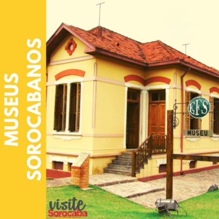 Museus em Sorocaba — Guia Completo com Endereços, Horários e História da Cidade