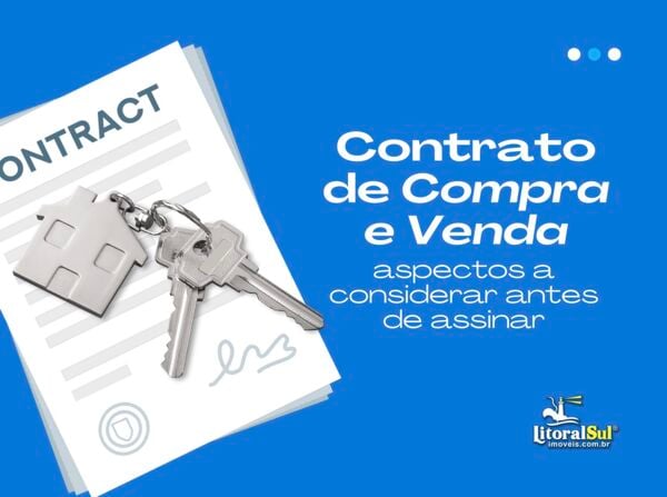 Contrato de compra e venda: aspectos a considerar antes de assinar